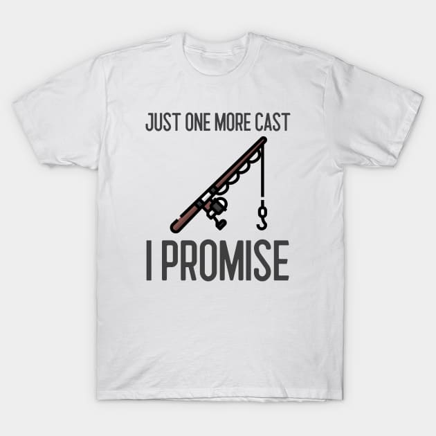 Just One More Cast I Promise T-Shirt by Jitesh Kundra